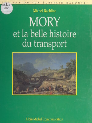 cover image of Mory et la belle histoire du transport